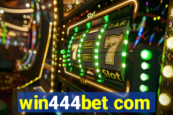 win444bet com